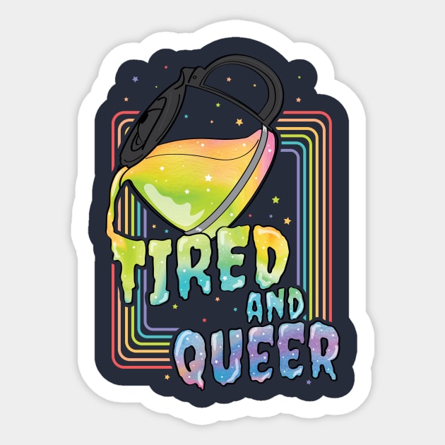 Tired and Queer Coffee Sticker by Perpetual Brunch